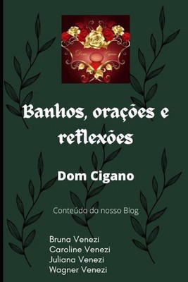 Banhos, oraes e reflexes Dom Cigano by Caroline Venezi Paperback Book