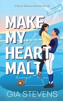 Gia Stevens | Make My Heart Malt | Taschenbuch | Englisch (2024)