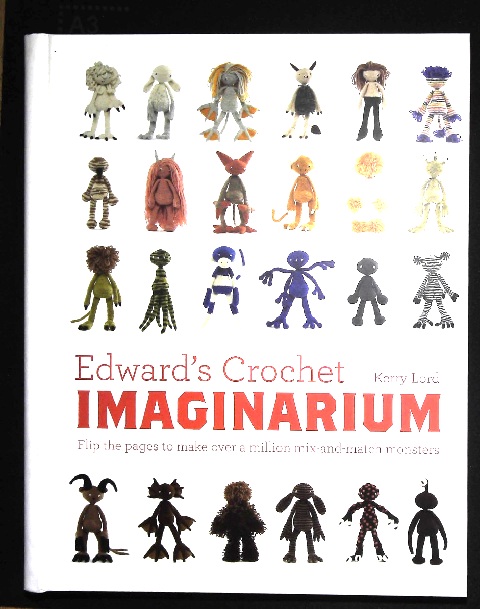 Edward's Crochet Imaginarium: Flip the pages to make over a million mix-and-mat - Image 6