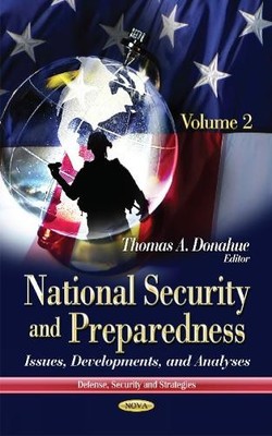 Thomas A Donahue National Security & Preparedness (Gebundene Ausgabe)