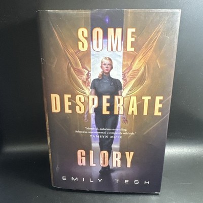 Some Desperate Glory