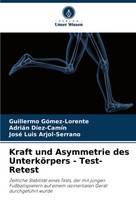 Guillermo GóMez-Lorente (U. A.) | Kraft Und Asymmetrie Des UnterköRpers -...