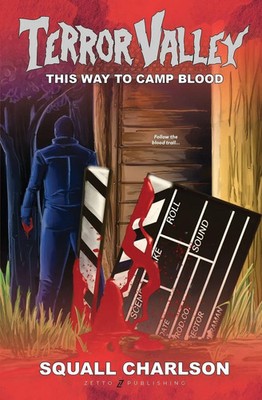 Squall Charlson | This Way To Camp Blood (Terror Valley 3) | Taschenbuch (2024)