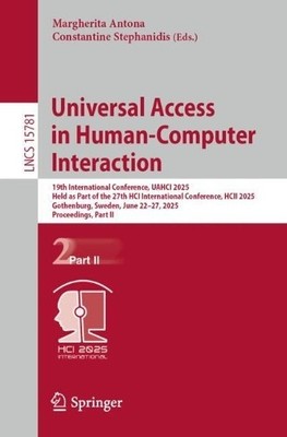 Universal Access in Human-Computer Interaction - 9783031938504