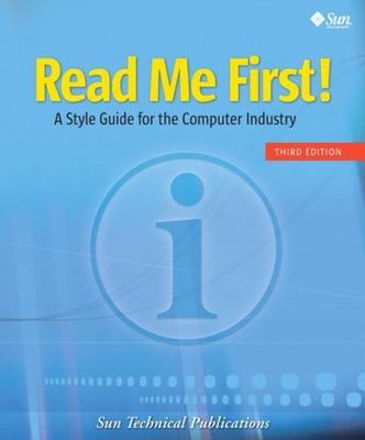 Read Me First! a Style Guide for the Computer Industry