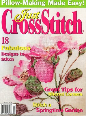 JUST CROSS STITCH VINTAGE GOUVERNEUR CROSS STITCH MAGAZIN - APRIL 2006 (USA)