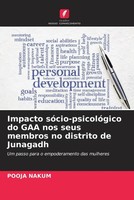 Pooja Nakum | Impacto SóCio-PsicolóGico Do GAA Nos Seus Membros No Distrito...