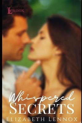 Whispered Secrets by Elizabeth Lennox Paperback Book
