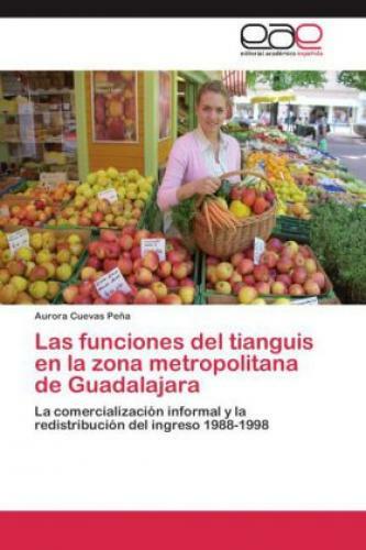 Thumbnail - Las Funciones Del Tianguis En La Zona Metropolitana De Guadalajara La