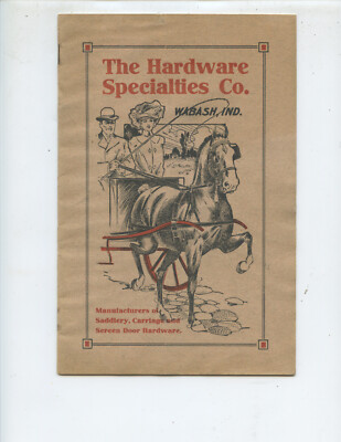 VINTAGE ''THE HARDWARE SPECIALTIES CO.'' CATALOG (14 PGS., WABASH, INDIANA, NICE )