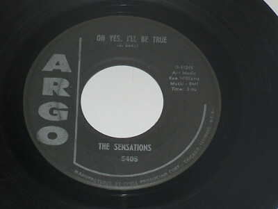 45 RPM The Sensations Yes I'll Be True, Let Me In Argo Vinyl Record 5405 GD