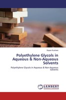 Sopan Kushare | Polyethylene Glycols In Aqueous & Non-Aqueous Solvents | Buch
