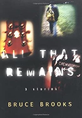 All That Remains Hardcover Bruce Brooks
