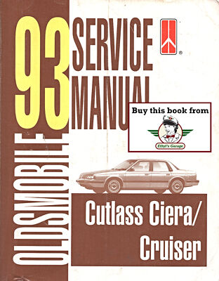 1993 Oldsmobile Cutlass Ciera Cutlass Cruiser Shop Service Repair Manual