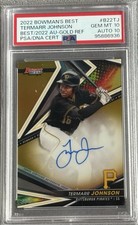 2022 Bowman’s Best Termarr Johnson True Gold Auto #’d 23/50 PSA 10/10 Pirates