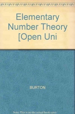 Elementary Number Theory [Open Uni, BURTON, Good Book