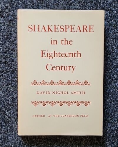 David Nichol-Smith, Shakespeare In the Eighteenth Century. 1968. Hardback  - Photo 1 sur 5