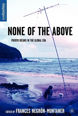 Frances Negrón-Muntaner | None of the Above | Taschenbuch | Englisch (2008) | xi