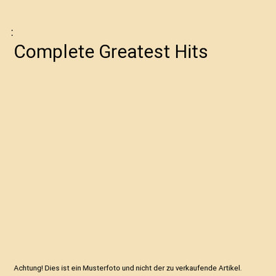 Complete Greatest Hits