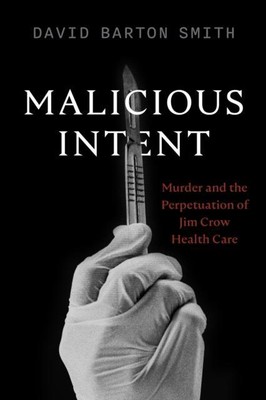 Malicious Intent von David Barton Smith 9780826506139 Taschenbuch Softcover