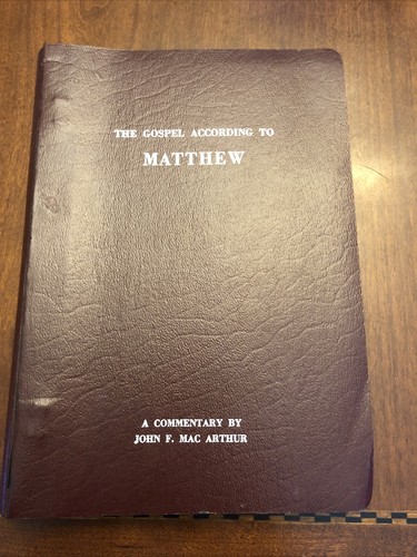 The Gospel According To Matthew. Commentary By Dr John MacArthur 1958