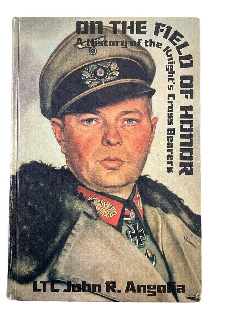 WW2 German On the Field of Honor Knight Cross Bearers HC Reference Book
