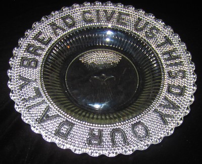 antique glass bread plate ''Give Us This Day Our Daily Bread'' -wheat symbol EAPG