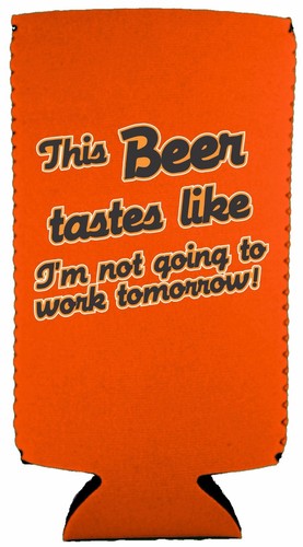 This Beer Tastes Like Funny Slim Can Coolie; Compatible with Ultra - Picture 2 of 8