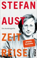 Zeitreise | Die Autobiografie Erinnerungen Eines GroßEn Journalisten | Aust