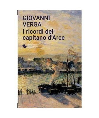 I ricordi del capitano d'Arce, Verga, Giovanni