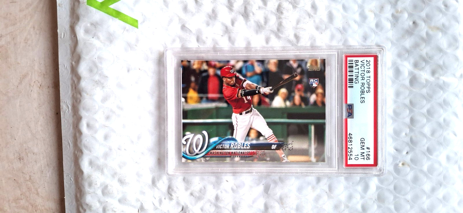 2018 Topps Series 1  Victor ROBLES - RC # 166 - PSA # 4681 2554 GEM MINT 10