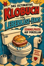 Das ultimative Klobuch für Leberkäse-Fans |...