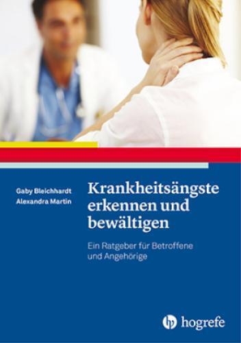 Thumbnail - Krankheitsängste Erkennen Und Bewältigen Ein Ratgeber Für Betroffene