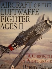 Aircraft of the Luftwaffe Fighter Aces II by Bernd Barbas