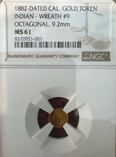 1882 CA Gold Token Indian Head Wreath #9 NGC MS61 Top Pop RARE