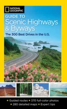 National Geographic Guide to Scenic Highways and Byways, 4th Edition: The - GOOD