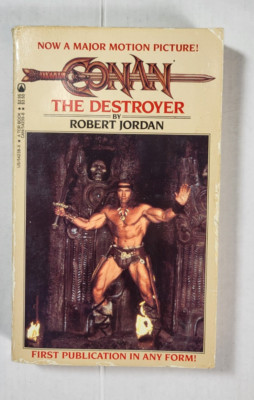 Conan the Destroyer by Robert Jordan 1984 TOR 1st Printing Paperback