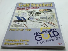 The Gold Standard Corvette  Souvenir Program Book 1999 Roar to Zora Bloomington