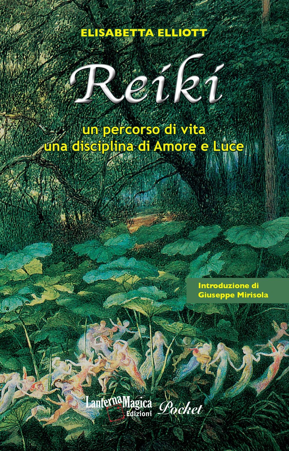 Libri Elisabetta Elliott - Reiki. Un Percorso Di Vita, Una Disciplina Di Amore E