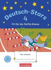 Deutsch-Stars 4. Schuljahr - Fit für die 5. ...