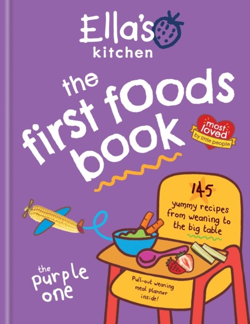 Octopus Publishing Group Purple Ella's Kitchen: The First Foods Book: The One (Most Loved By Little People) - Non Fiction - Hardback - Image 5