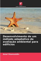 Desenvolvimento De Um MéTodo Adaptativo De AvaliaçãO Ambiental Para EdifíCios