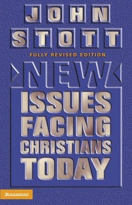 New Issues Facing Christians Today: Fully revised ed... by Stott, John Paperback