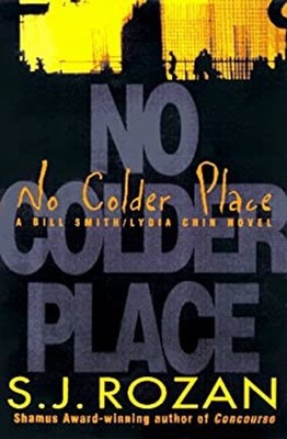 No Colder Place Hardcover S. J. Rozan