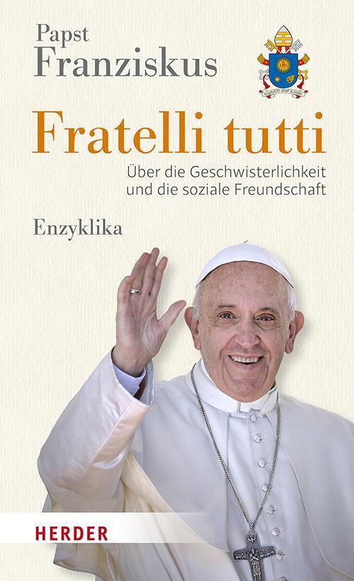Thumbnail - Fratelli Tutti Papst Franziskus Buch 256 S. Deutsch 2020 Herder Verlag