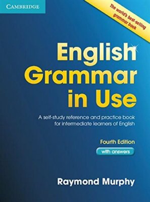 English Grammar in Use with Answers: A Self-Study Reference and 
