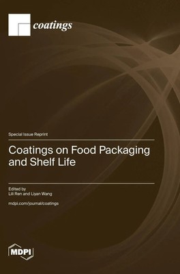 Coatings on Food Packaging and Shelf Life | Buch | Englisch (2023) | MDPI AG