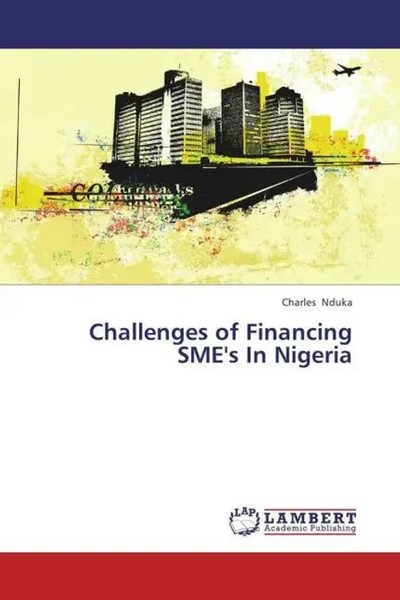 Charles Nduka | Challenges Of Financing Sme's In Nigeria | Taschenbuch-image