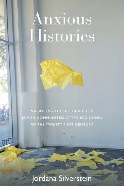 Anxious Histories Jordana Silverstein Taschenbuch Kartoniert / Broschiert 2017-image