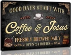 Vintage Coffee Tin Sign Good Days Start With Coffee Aluminum Sign 8x12